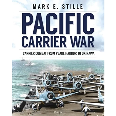 Abbildung von Pacific Carrier War: Combat from Pearl Harbor to Okinawa