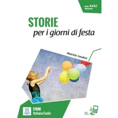 Abbildung von Storie per i giorni di festa + online MP3 audio: festa. Libro audio