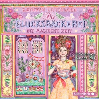Abbildung von Die Glücksbäckerei 6: magische Zeit: 3 CDs (6)
