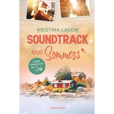Abbildung von Soundtrack eines Sommers (K)eine Chance für die Liebe