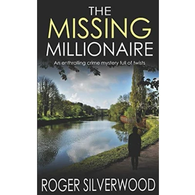 Abbildung von THE MISSING MILLIONAIRE an enthralling crime mystery full of twists (Yorkshire Murder Mysteries, Band 8)