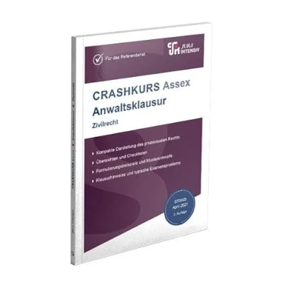 Abbildung von CRASHKURS Assex Anwaltsklausur: Speziell für Referendare (Crashkurs: Assessorexamen)