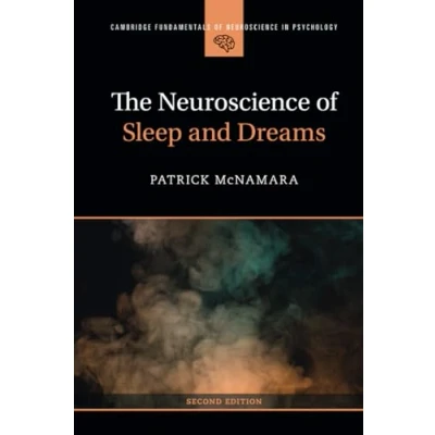 Abbildung von The Neuroscience of Sleep and Dreams (Cambridge Fundamentals in Psychology)