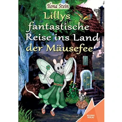 Abbildung von Lillys fantastische Reise ins Land der Mäusefee