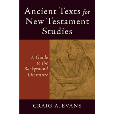Abbildung von Ancient Texts for New Testament Studies: A Guide To The Background Literature