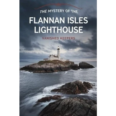 Abbildung von the Mystery of Flannan Isles Lighthouse: Vanished Keepers