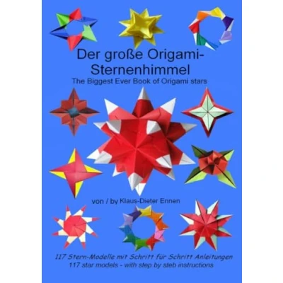 Abbildung von Der große Origami Sternenhimmel: 117 Sternmodelle mit Schritt für Anleitungen
