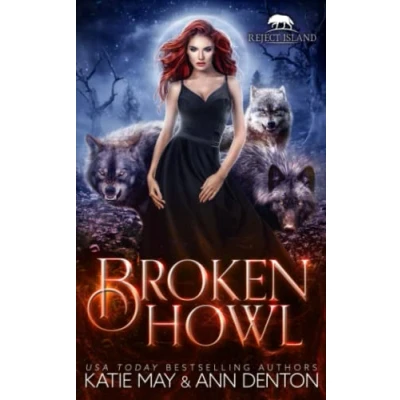 Abbildung von Broken Howl: A Paranormal Wolf Shifter Rejected Mates Romance