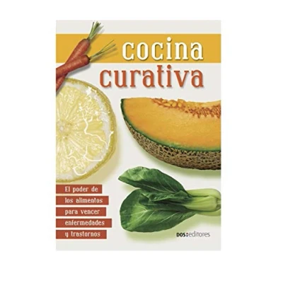 Abbildung von COCINA CURATIVA: el poder de LOS alimentos PARA vencer enfermedades Y trastornos (APRENDIENDO A COCINAR LA MAS COMPLETA COLECCION CON RECETAS SENCILLAS PRACTICAS TODOS GUSTOS, Band 51)