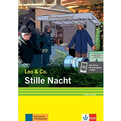 Abbildung von Stille Nacht (Stufe 3): Leichte Lektüre für Deutsch als Fremdsprache. mit digitalen Extras (Leo &amp; Co.: Lektüren Fremdsprache in drei Stufen)