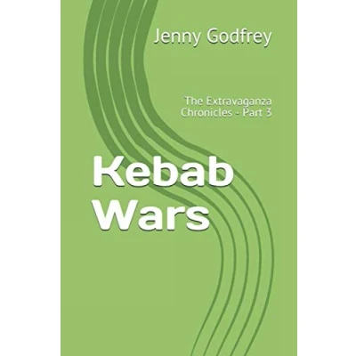 Abbildung von Kebab Wars: The Extravaganza Chronicles Part 3 (The Extravganza Chronicles, Band 3)