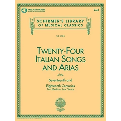 Abbildung von 24 Italian Songs &amp; Arias Medium Low Voice (Book): Book (Schirmer&#039;s Library of Musical Classics): For