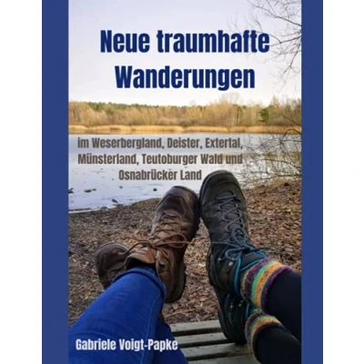 Abbildung von Neue traumhafte Wanderungen: im Weserbergland, Deister, Extertal, Münsterland, Teutoburger Wald und Osnabrücker Land