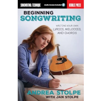Abbildung von Beginning Songwriting: Writing Your Own Lyrics, Melodies, and Chords