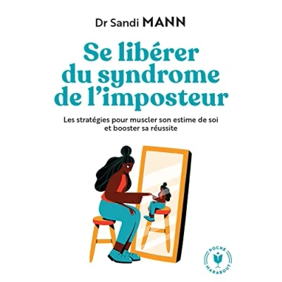 Abbildung von Se libérer du syndrome de l&#039;imposteur: Les stratégies pour muscler son estime soi et booster sa réussite