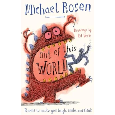 Abbildung von Out of This World: A brand new collection poems to make you laugh, smile and think, from the former Children’s Laureate