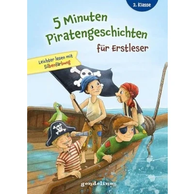 Abbildung von 5 Minuten Piratengeschichten für Erstleser, 2. Klasse Leichter lesen mit Silbenfärbung: Erstlesebuch farbiger Silbentrennung ab 7 Jahren