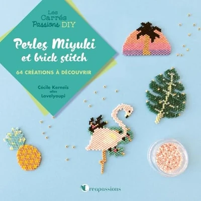 Abbildung von Perles Miyuki et brick stitch 64 créations à découvrir