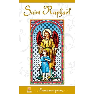 Abbildung von Saint Raphaël Neuvaine et prières