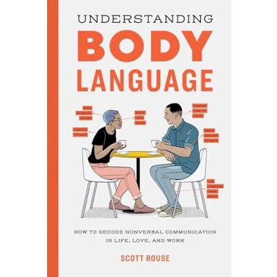 Abbildung von Understanding Body Language: How to Decode Nonverbal Communication in Life, Love, and Work