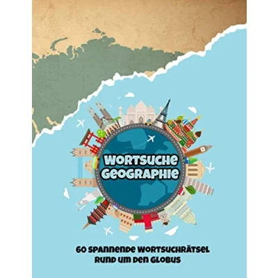 Abbildung von Geographie Wörtersuche: 60 spannende Wortsuchrätsel rund um den Globus