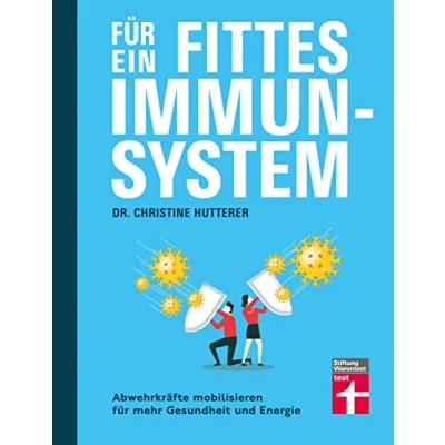 Abbildung von für ein fittes Immunsystem Krankheiten vorbeugen mit Tipps und Anregungen zu gesunder Ernährung, Sport Lebensweise: Abwehrkräfte mobilisieren mehr Gesundheit Energie