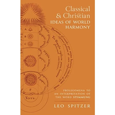 Abbildung von Classical and Christian Ideas of World Harmony: Prolegomena to an Interpretation the Word Stimmung