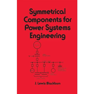 Abbildung von Symmetrical Components for Power Systems Engineering (Electrical &amp; Computer Engineering)