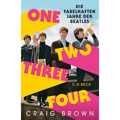 Abbildung von One Two Three Four: Die fabelhaften Jahre der Beatles