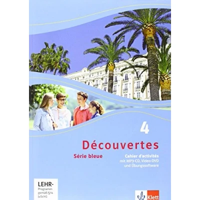 Abbildung von Découvertes 4. Série bleue (ab Klasse 7): Cahier d&#039;activités mit Audios, Filmen und Übungssoftware Lehrjahr: MP3 CD, ... 7). Ausgabe ab 2012)