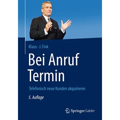 Abbildung von Bei Anruf Termin: Telefonisch neue Kunden akquirieren