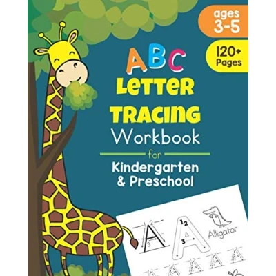 Abbildung von ABC Letter Tracing Workbook for Kindergarten &amp; Preschool ages 3 5: Kids learning activity book practice alphabet writing coloring activities included 120+ pages