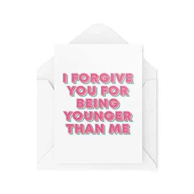 Abbildung von Tongue in Peach Lustige Geburtstagskarten I Forgive You For Being Younger Than Me Karte Für Ihn, Ihre Freunde Bestie Neuheit Witz Old Colleague Friend CBH581