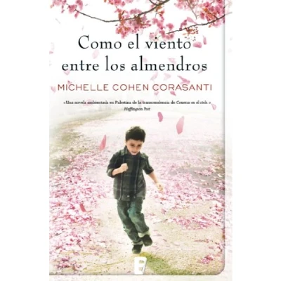 Abbildung von Como el viento entre los almendros (Ficción)