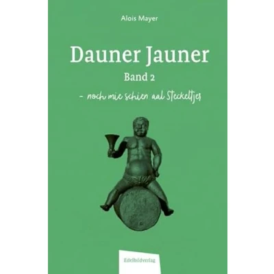 Abbildung von Dauner Jauner Band 2: noch mie schien aal Steckeltjer