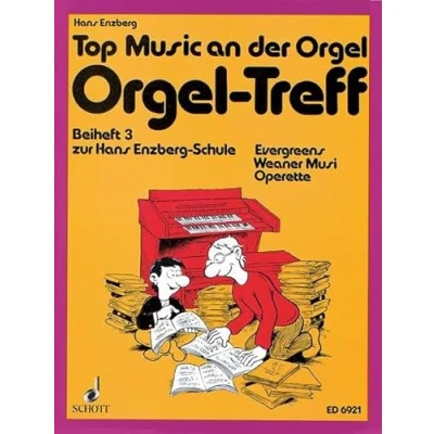 Abbildung von Orgel Treff: Beihefte zur Enzberg Schule. Heft 3. Elektronische Orgel.: Numéro electric organ. (Top Music an der Orgel)