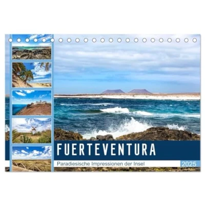 Abbildung von FUERTEVENTURA Paradiesische Impressionen der Insel (Tischkalender 2025 DIN A5 quer), CALVENDO Monatskalender