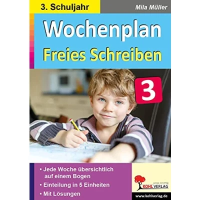 Abbildung von Wochenplan Freies Schreiben / Klasse 3: Jede Woche übersichtlich auf einem Bogen! (3. Schuljahr)