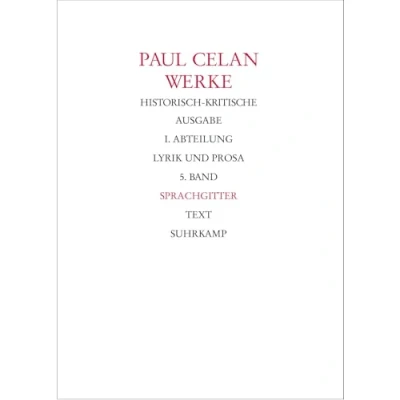 Abbildung von Werke. Historisch kritische Ausgabe. I. Abteilung: Lyrik und Prosa: Band 5: Sprachgitter
