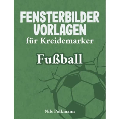 Abbildung von Fensterbilder Vorlagen für Kreidemarker Fußball: Fußballmotive abwischbare