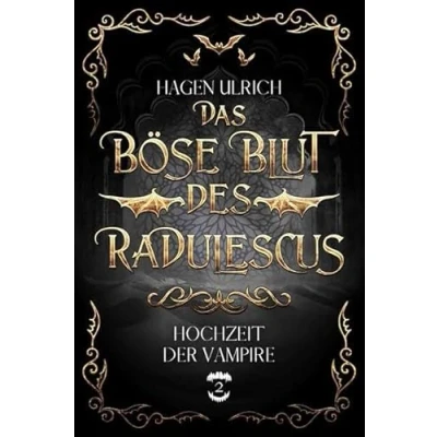 Abbildung von Das böse Blut des Radulescus: Hochzeit der Vampire 2