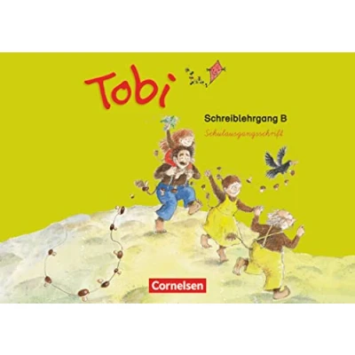 Abbildung von Tobi Zu allen Ausgaben 2016 und 2009: Schreiblehrgang B in Schulausgangsschrift