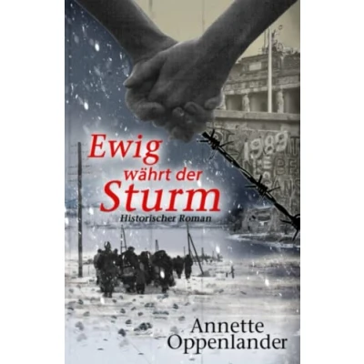 Abbildung von Ewig währt der Sturm: Historischer Roman (Bewegende Liebesgeschichten des Zweiten Weltkriegs)