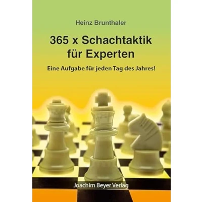 Abbildung von 365 x Schachtaktik für Experten: Eine Aufgabe jeden Tag des Jahres!
