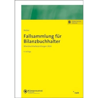 Abbildung von Fallsammlung für Bilanzbuchhalter: Bilanzbuchhalterprüfungen 2024 (NWB Bilanzbuchhalter)