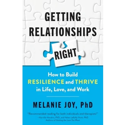 Abbildung von Getting Relationships Right: How to Build Resilience and Thrive in Life, Love, Work