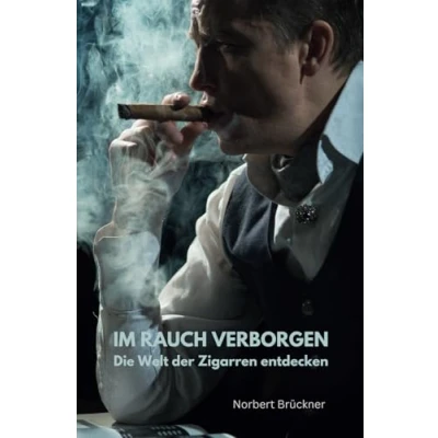 Abbildung von IM RAUCH VERBORGEN Die Welt der Zigarren entdecken
