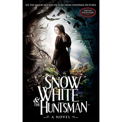 Abbildung von Snow White and the Huntsman: A Novel Based on Motion Picture Screenplay