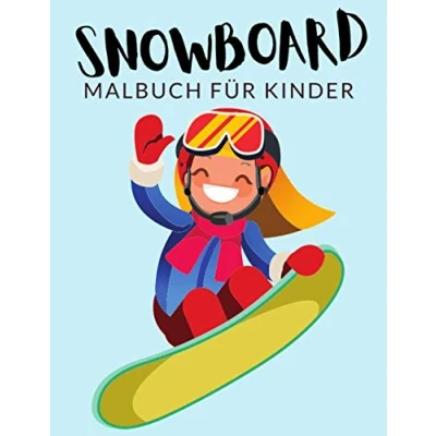 Abbildung von Snowboard malbuch für kinder: Snowboarden Malbücher Kinder, Über 30 Seiten zum Ausmalen, Perfekte Malvorlagen Jungen, Mädchen und Kinder im ... Spaß garantiert! (Snowboard Färbung, Band 1)