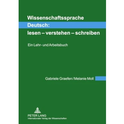 Abbildung von Wissenschaftssprache Deutsch: lesen verstehen schreiben: Ein Lehr und Arbeitsbuch